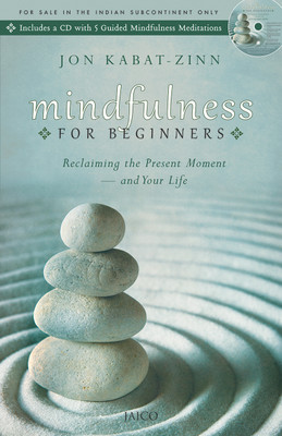 Mindfulness For Beginners(English, Paperback, Kabat-Zinn Jon)