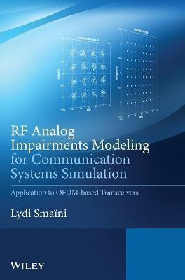 RF Analog Impairments Modeling for Communication Systems Simulation(English, Hardcover, Smaini Lydi)