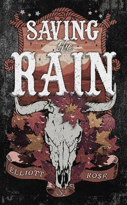Saving the Rain(English, Paperback, Rose Elliott)