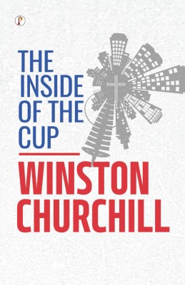 The Inside of the Cup(English, Paperback, Churchill Winston)