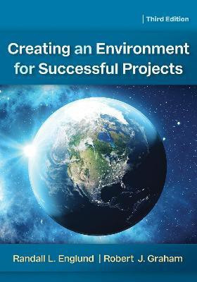 Creating an Environment for Successful Projects(English, Hardcover, Englund Randall)