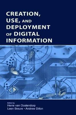 Creation, Use, and Deployment of Digital Information(English, Paperback, unknown)