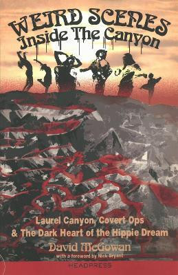 Weird Scenes Inside the Canyon(English, Paperback, McGowan David)