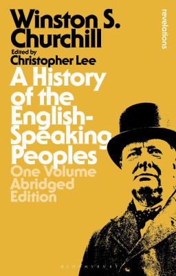 A History of the English-Speaking Peoples: One Volume Abridged Edition(English, Paperback, Churchill Sir Winston S. Sir)