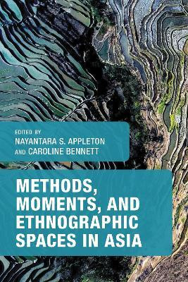Methods, Moments, and Ethnographic Spaces in Asia(English, Electronic book text, unknown)