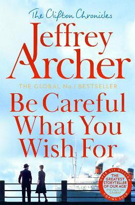 Be Careful What You Wish For(English, Paperback, Archer Jeffrey)