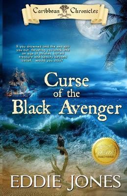 Curse of the Black Avenger(English, Paperback, Jones Eddie)