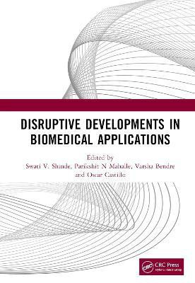 Disruptive Developments in Biomedical Applications(English, Hardcover, unknown)