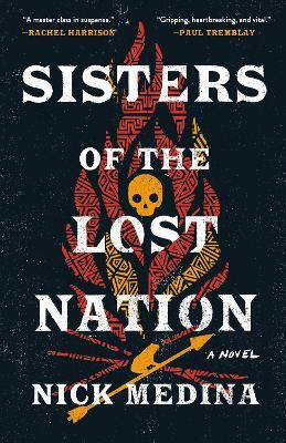 Sisters of the Lost Nation(English, Paperback, Medina Nick)