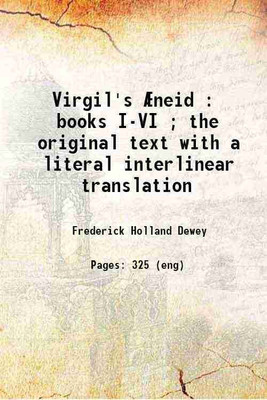 Virgil's Æneid Books I-VI 1917 [Hardcover](Hardcover, Frederick Holland Dewey(Tr.))