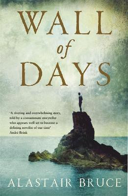 Wall Of Days(English, Paperback, Bruce Alastair)