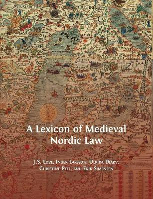 A Lexicon of Medieval Nordic Law(English, Paperback, Love Jeffrey)