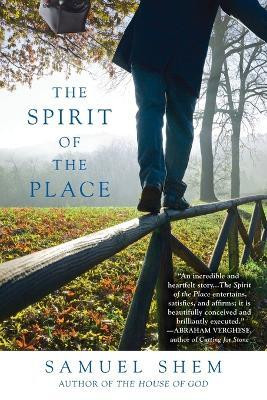 The Spirit of the Place(English, Paperback, Shem Samuel M.D.)
