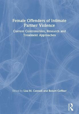 Female Offenders of Intimate Partner Violence(English, Paperback, unknown)
