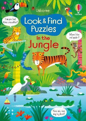 Look and Find Puzzles In the Jungle(English, Paperback, Robson Kirsteen)