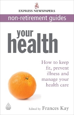 Your Health(English, Paperback, Kay Frances)