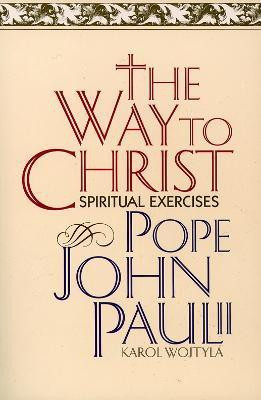 The Way to Christ(English, Paperback, Wojtyla Karol)