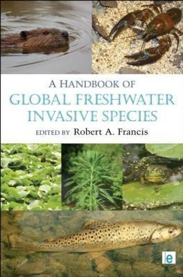 A Handbook of Global Freshwater Invasive Species(English, Hardcover, unknown)
