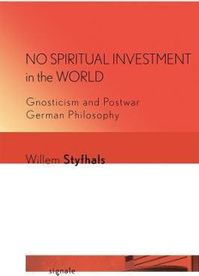 No Spiritual Investment in the World(English, Electronic book text, Styfhals Willem)