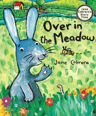Over in the Meadow(English, Hardcover, Cabrera Jane)