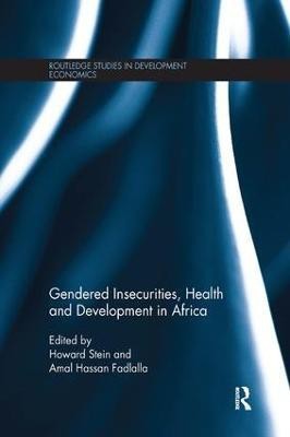 Gendered Insecurities, Health and Development in Africa(English, Paperback, unknown)