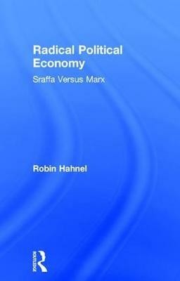 Radical Political Economy(English, Hardcover, Hahnel Robin)