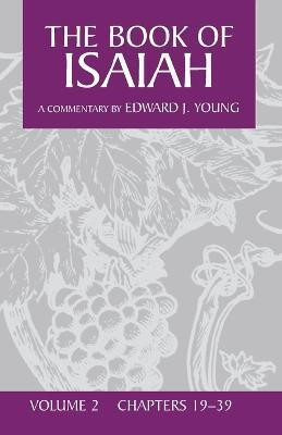 Book of Isaiah: Chapters 19-39 v. 2(English, Paperback, Young Edward J.)