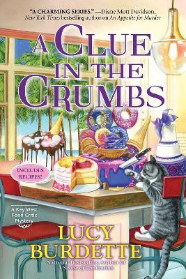 A Clue in the Crumbs(English, Paperback, Burdette Lucy)