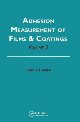 Adhesion Measurement of Films and Coatings, Volume 2(English, Paperback, unknown)