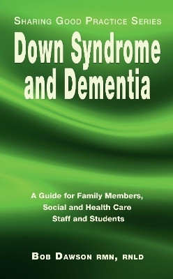 Down Syndrome and Dementia(English, Paperback, Dawson Bob)