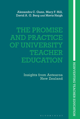 The Promise and Practice of University Teacher Education(English, Paperback, Gunn Alexandra C. Dr)