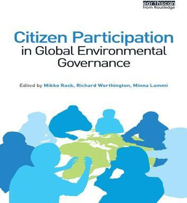 Citizen Participation in Global Environmental Governance(English, Electronic book text, unknown)