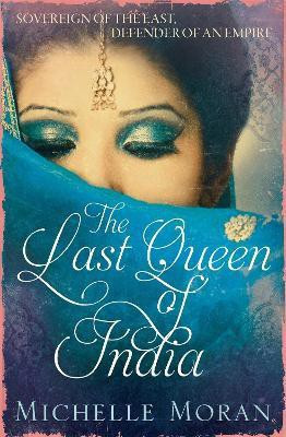 The Last Queen Of India(English, Paperback, Moran Michelle)