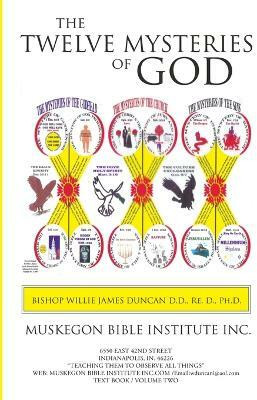 The Twelve Mysteries of God(English, Paperback, Duncan Willie)
