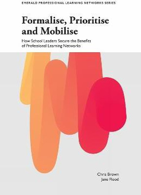Formalise, Prioritise and Mobilise(English, Paperback, Brown Chris)