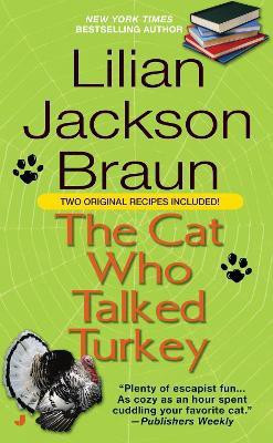 The Cat Who Talked Turkey(English, Paperback, Braun Lilian Jackson)