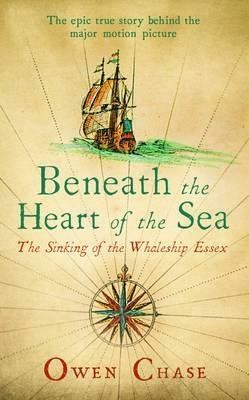 Beneath the Heart of the Sea(English, Paperback, Chase Owen)