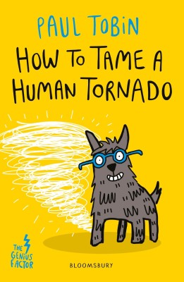 How to Tame a Human Tornado(English, Paperback, Tobin Paul)