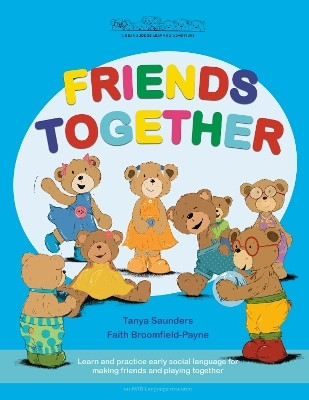 FRIENDS TOGETHER(English, Paperback, Saunders Tanya)