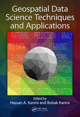 Geospatial Data Science Techniques and Applications(English, Hardcover, unknown)