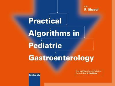 Practical Algorithms in Pediatric Gastroenterology(English, Electronic book text, unknown)