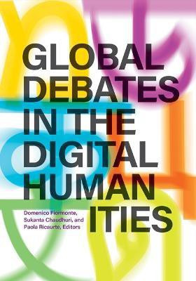 Global Debates in the Digital Humanities(English, Hardcover, unknown)