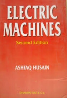 Electric Machine(English, Paperback, Ashfaq Husain)