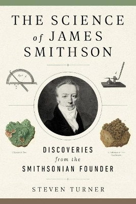 The Science of James Smithson(English, Hardcover, Turner Steven)