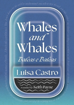 Whales and Whales: Baleas e Baleas(English, Paperback, Castro Luisa)