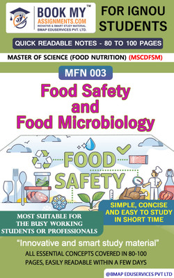 IGNOU MFN 3 & MFNL 3 Food Safety and Food Microbiology Quick Readable Notes | Important Topic-wise Conceptual Notes | Master of Science (Food Nutrition) (MSCDFSM)(Paperback, BMA Publication)