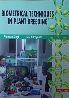 BIOMETRICAL TECHNIQUES IN PLANT BREEDING(Paperback, PHUNDAN SINGH, S.S. NARAYANAN)