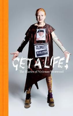 Get a Life(English, Hardcover, Westwood Vivienne)