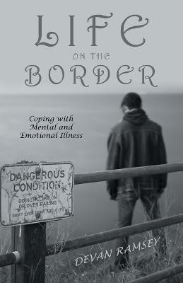 Life on the Border(English, Paperback, Ramsey Devan)