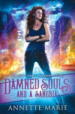 Damned Souls and a Sangria(English, Paperback, Marie Annette)